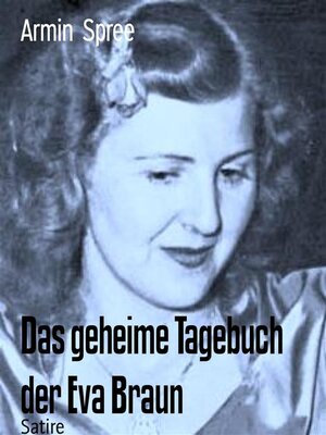 cover image of Das geheime Tagebuch der Eva Braun